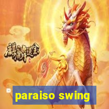 paraiso swing